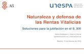Naturaleza y defensa de las Rentas Vitalicias · 2018. 2. 16. · Rentas Vitalicias | UNESPA –Febrero 2018 –© 2018 Afi 13 Las Rentas Vitalicias protegen a los jubilados El ahorro
