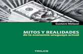 M ITOS Y REALIDADES · 2020. 5. 5. · trilce@trilce.com.uy isbn 978-9974-32-621-7 Primera edición: octubre de 2013 Gustavo Melazzi:  y