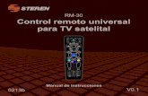 RM-30nuevo Control remoto universal para TV satelital HD. Por favor, revíselo completamente para estar seguro de cómo utilizar apropiadamente el producto. Para apoyo, compras y todo