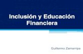 Inclusión y Educación Financiera - FUNDEF€¦ · Inclusión Avanzada 16.7% Población con una categoría de productos. Población con dos categorías de productos. Población con