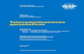 Telecomunicaciones aeronáuticas · 2020. 4. 27. · Núm. de pedido AN 10-3 Impreso en la OACI Organización de Aviación Civil Internacional Normas y métodos recomendados internacionales