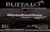 MANUAL MOTOBOMBAS motores gasolina - Buffalo · 2015. 10. 15. · 6 4 -Motobomba Buffalo BFG 4 Est. P11/4 - 1" x 1" Motobomba Buffalo BFG 3 Est. P15/3 - 1.½" x 1.½" 4.1 -Instalação