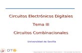 Circuitos Electrónicos Digitales Tema III Circuitos ...Secure Site  · Circuitos Electrónicos Digitales Tema III Circuitos Combinacionales Universidad de Sevilla. Departamento de