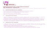 PROFESORADO UNIVERSITARIO DE DANZA CLÁSICA · 2017. 10. 7. · DE DANZA CLÁSICA IDENTIFICACIÓN DE LA CARRERA REQUISITOS DE INGRESO Denominación: PROFESORADO UNIVERSITARIO DE DANZA