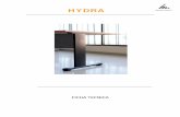 HYDRA - CTO · 2017. 1. 17. · patas HYDRA. Se une a la mesa con una placa de acero de 10 mm con tornillos de tuerca embutida. La variedad de medidas de las alas, hacen de la versatilidad,