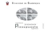 Ingresos P - Universidad de Guadalajara€¦ · Presupuesto de Ingresos y Egresos 2000 5 . 17-03-2000 Fecha EGRESOS POR SERVICIOS PERSONALES Y PROGRAMAS UNIVERSITARIOS (continuación)