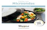 Cocina con Microondas - MediaMarkt · cocinar y el microondas establece el ciclo de cocción que más se adecua. ¿Sabrosas verduritas al vapor en tan sólo 10 minutos? Sí, con STEAM.