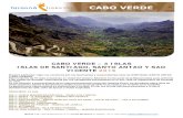 CABO VERDE – 3 ISLAS ISLAS DE SANTIAGO, SANTO ANTAO Y …€¦ · Como en todos los viajes de senderismo, el compañerismo es sin duda uno de los factores principales para el buen