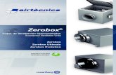 Zerobox - AirTecnics · Reja circular Circular guard Reducción concéntrica Circular adapter Silenciador tubular Silencer Batería eléctrica Electrical heater Compuerta sobrepresión