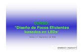 CURSO: “Diseño de Focos Eficientes basados en LEDse-market.cl/paginas/expertos/CursoLEDs_PPT.pdf · Como todo dispositivo electrónico, el LED posee características técnicas