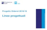Progetto Diderot 2018/19...Mail: digitalmatetraining@unito.it Telefono: 011 6702880 - 3896458368 Linea 02 Rinnova…mente: tra codici e numeri Discipline Matematica Destinatari Scuole