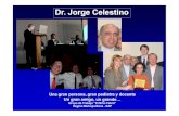 Dr. Jorge Celestino€¦ · HIPERPIREXIA Definición: situaciones con temperatura rectal igual o superior a 41 º C (106 º F), en las que falla la regulación natural Grupo de Trabajo