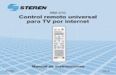PARA TV POR ITERETLa funcionalidad del producto con SMART TVs y demás dispositivos de acceso a TV por internet, tales como sintonizadores, Android TV, blu-ray, consolas de videojuegos,