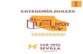 CATEGORÍA DULCES · 2020. 10. 27. · Tartas y postres individuales cremosos semifríos. DESCRIPCIÓN DE LA EMPRESA: En Choco&late somos especialistas en convertir mesas dulces en