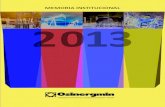 MEMORIA INSTITUCIONAL 2013 - Asociación Iberoamericana …...marco del Modelo de Excelencia para la Gestión. Precisamente, el perfeccionamiento de este Modelo de Excelencia nos ha