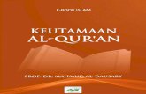 KEUTAMAAN Al-QUR`AN (فضائل القرآن الكريم) (PDF)...hukum, akhlak maupun tatanan hidup sosial. Dengan perantaraan Al-Qur‟an, maka mereka telah merubah jati diri mereka.