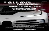 Bugatti CentodieCi · 2019. 9. 3. · 12 14 17 16 20 ÍNDICE Bugatti Centodieci El superdeportivo de 8 millones de euros DISEÑO EDITORIAL ... Si ya el Chiron, el modelo de producción