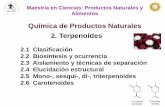 2.1 Clasificación 2.2 Biosíntesis y ocurrencia 2.3 ... y p… · 2.1. Clasificación Medicinal Natural Products. Paul M Dewick, 2002. John Wiley & Sons, Ltd. England. 2