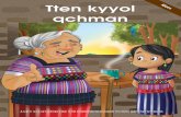 El consejo de nuestra abuela -mam-2018...Guía para uso del megalibro en el aula Tten kyyol qchman ANTES DE LA LECTURA / Oj na’tq t-xi sch’et u’j 1. Muestre la portada del megalibro