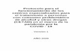 Protocolo para el funcionamiento de los centros ... · Cruz Roja Ecuatoriana Responsable Técnico CETAD Dr. Calos Vallejo Llerena ... en el kit de útiles de aseo, un frasco de 500