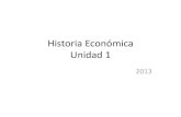 Universidad Nacional de Salta - Historia Económica Unidad 1 · Henri Berr: recomponer, alrededor de la historia elevada al status de síntesis general del conocimiento, la unidad