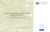 COMPRA DE MADERA SOSTENIBLE - Copade...Un grupo de trabajo ad hoc sobre compra pública de madera y productos maderables publicó un informe con recomendaciones para incorporar los
