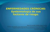 Juan Fernando Saldarriaga Franco - Indeportesantioquia · 2015. 8. 11. · Prevención de las enfermedades crónicas: una inversión vital ... Epidemiológico –Centradas en Problemas