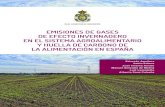 EMISIONES DE GASES DE EFECTO INVERNADERO EN EL … · Emisiones de gases de efecto invernadero en el sistema agroalimentario y huella de carbono de la alimentación en España. Real