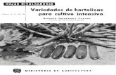 Variedades de hortalizas para cultivo intensivoVARIEDADES DE HORTALIZAS PARA CULTIVO INTENSIVO Las variedades de hortalizas para cultivo intensivo bajo túneles