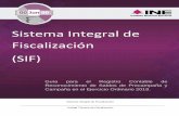 Sistema Integral de Fiscalización (SIF) · 2020. 11. 11. · 3 de 15 Sistema Integral de Fiscalización a) Reconocimiento de Saldos de Precampaña y Campaña en el Ejercicio Ordinario