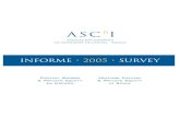 INFORME • 2005 •survey - ASCRI€¦ · Unidos, la inversión de capital riesgo acumuló un crecimiento del 10,6%2. En Europa, las primeras estimaciones también apuntan crecimientos