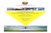CTA | Confederação das Associações Económicas · 2018. 7. 23. · Conferência Programa Protocolo Protocolo PCA ADM, E.P. S. Excia. Ministro dos Transportes e Comunicações