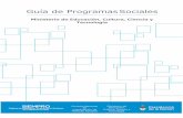 Guía de Programas Sociales · 2020. 10. 14. · PARLAMENTO JUVENIL DEL MERCOSUR ... "Convivencia escolar" 0800-222-1197 a través de la que las familias, estudiantes, docentes y
