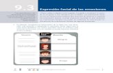 Expresión facial de las emociones - WordPress.com · 2019. 10. 19. · GLOSARIO Expresión facial de la emoción. Conjunto de gestos y movimientos de la cara que comunican diversos