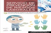 SERVICIO DE DE RIESGOS LABORALES PREVENCIÓN2 · Guía de uso de guantes en trabajadores sanitarios. SERVICIO DE PREVENCIÓN DE RIESGOS LABORALES Es importante recordar que, aunque