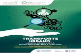 TRANSPORTE uRBANO - CIES · 2020. 7. 17. · de calidad en los entornos de las estaciones, así como en las redes viales y peatonales com - plementarias al sistema de transporte.