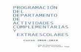  · Web viewCurso 2018-2019. Jefa de Departamento: Mª Teresa Fernández Vega. DEPARTAMENTO DE ACTIVIDADES COMPLEMENTARIAS Y EXTRAESCOLARES . Programación . Curso 2018-2019. INTRODUCCIÓN.
