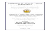 UNIVERSIDAD CATÓLICA DE TRUJILLO BENEDICTO XVI · 2019. 4. 3. · universidad catÓlica de trujillo benedicto xvi facultad de humanidades escuela de ciencias de la educaciÓn carrera