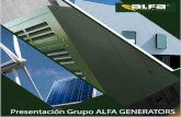 ESP presentacion ALFA 2018 · 2018. 4. 27. · Somos una empresa española especializada en la fabricación de sistemas de generación de energía eléctrica. Fabricamos grupos electrógenos