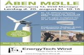 Åben mølle - BRAUN Windturbinen GmbH · 2015. 1. 20. · Åben mølle på Kjellerupvej 13, 9550 Mariager EnergyTech Wind Power Plants & Wind Power Kl. 12: Officiel indvielse ved