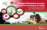 Con la financiación de: Riesgos Mecánicos derivados de la …ajemadrid.es/wp-content/uploads/aje_mecanicos.pdf · 2014. 6. 16. · 7 Riesgos Mecánicos derivados de la utilización