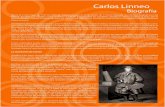 Carlos Linneo - altusaltus.mx/metadatos/odas_sec_2010/cie/BLOQUE_1/ci1... · Carlos Linneo Biografía Nació el 23 de mayo de 1707 en Råshult, Suecia y murió el 10 de enero de 1778