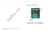 Reproductor Digital de MP4 - Gatoo.es...Reproductor Digital de MP4 MANUAL DE USUARIO . Este manual ha sido escrito e impreso en Alicante. ... reproductor de video y mœsica, enseguida