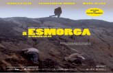 a ESMORGA - Vía Láctea Filmes€¦ · campaña publicitaria e promocional sen precedentes no cinema galego. MUPIS en todas as cidades e vilas galegas: por exemplo, A Coruña con