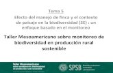 Taller&Mesoamericano&sobre&monitoreo&de& biodiversidadenproducciónrural sostenible · 2018. 5. 2. · Taller&Mesoamericano&sobre&monitoreo&de& biodiversidadenproducciónrural sostenible!