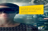 La Administración Digital en España · 2020. 2. 12. · La Administración Digital en España Desde la perspectiva del ciudadano y de la empresa Marzo 2019. 2 Índice. 3 __ Índice