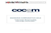 Memoria Corporativa 2013 - cocem.escocem.es/.../uploads/2015/01/Memoria-Corporativa-2013.pdf · 2020. 6. 14. · 3 MEMORIA CORPORATIVA 2013 LIDERAZGO RESPONSABLE, LIDERAZGO SOSTENIBLE