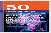 ENFERMEDAD INFLAMATORIA INTESTINAL - Permanyer · 2020. 6. 19. · 50 preguntas clave en enfermedad inflamatoria intestinal VII Prefacio Este es el primer manual con preguntas clave