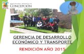 GERENCIA DE DESARROLLO ECONÓMICO Y TRANSPORTE …municoncepcion.gob.pe/wp-content/uploads/2018/09/ECONOMICO-1… · gerencia de desarrollo econÓmico y transporte rendiciÓn aÑo