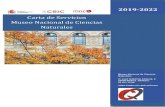 Carta de Servicios Museo Nacional de Ciencias Naturales...2019‐2022 Museo Nacional de Ciencias Naturales, C/ José Gutiérrez Abascal, 2. 28006 Madrid. Teléfono: 91.411.13.28 Carta
